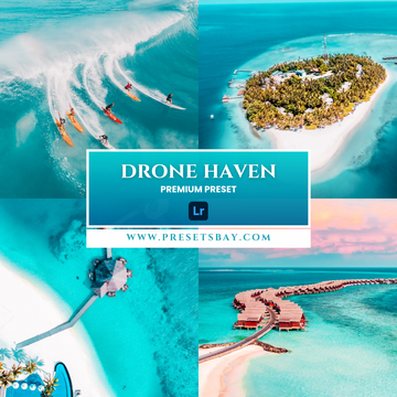 Drone Haven Preset Collection